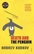 Death and the Penguin; Audrey Kurkov