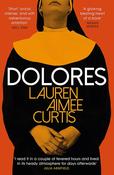 Dolores; Lauren Aimee Curtis