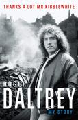 Roger Daltry: My Story, Thanks a Lot Mr Kibblewhite image