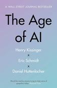 The Age of AI; Henry Kissinger, Eric Schmidt &amp; Daniel Huttenlocher image