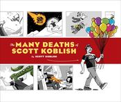The Many Deaths of Scott Koblish; By Scott Koblish image
