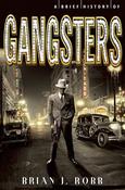 A Brief History of Gangsters; Brian J. Robb image