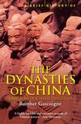 A Brief History of The Dynasties of China; Bamber Gascoigne image