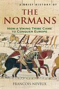A Brief History of The Normans; Francois Neveux image