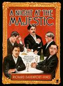 A Night at the Majestic; Richard Davenport-Hines image