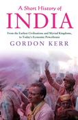 A Short History of India; Gordon Kerr image