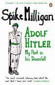 Adolf Hitler: My Part in His Downfall; Spike Milligan image