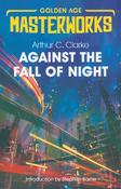 Against The Fall of Night; Arthur C. Clarke image