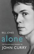 Alone, The Triumph and Tragedy of John Curry; Bill Jones image