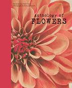 Anthology of Flowers; Jane Field-Lewis &amp; Richard Maxted image