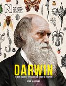 Darwin: The Man, His Great Voyage, And His Theory of Evolution; John Van Wyhe image