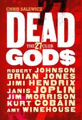 Dead Gods, The 27 Club; Chris Salewicz image