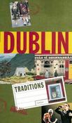 Dublin Traditions; Edited by Humaira Husain &amp; Michelle Pickering image