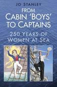 From Cabin 'Boys' to Captains, 250 Years of Women At Sea; Jo Stanley image