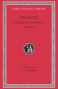 Fronto; Correspondence, Volume I (Loeb Classical Library) image