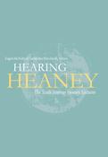 Hearing Heaney: The Sixth Seamus Heaney Lectures; Edited by Eugene McNulty &amp; Ciarán Mac Murchaidh image