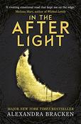 In The Afterlight; Alexandra Bracken (Darkest Minds Book 3) image