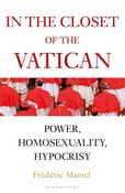In the Closet of the Vatican: Power, Homosexuality, Hypocrisy; Frederic Martel image