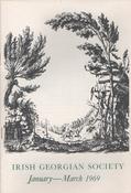 Irish Georgian Society, January to March, 1969