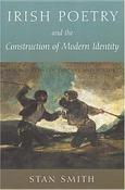 Irish Poetry and the Construction of Modern Identity: Ireland Between Fantasy and History; Stan Smith image