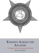 Knights Across the Atlantic: The Knights of Labor in Britain and Ireland; Steven Parfitt image
