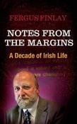 Notes From The Margins: A Decade of Irish Life; Fergus Finlay image