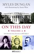 On This Day Volume 2: Irish Histories from Drivetime on RTE Radio 1; Myles Dungan image
