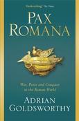 Pax Romana: War, Peace and Conquest in the Roman World; Adrian Goldsworthy image