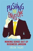 Pushing the Envelope: Making Sense out of Business Jargon; Caroline Taggart image