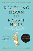 Reaching Down the Rabbit Hole: Extraordinary Journeys into the Human Brain; Allan Ropper image