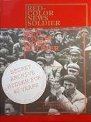 Red-Color News Soldier: A Chinese Photographer's Odyssey Through The Cultural Revolution; Li Zhensheng image