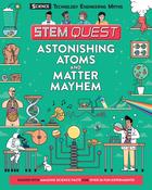 STEM QUEST: Astonishing Atoms &amp; Matter Mayhem image