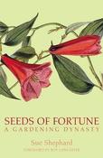 Seeds of Fortune: A Gardening Dynasty; Sue Shepherd image