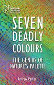 Seven Deadly Colours, The Genius of Nature's Palette; Andrew Parker image