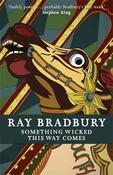 Something Wicked This Way Comes; Ray Bradbury image
