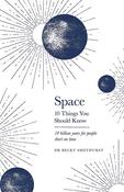 Space, 10 Things You Should Know; Dr Becky Smethurst image
