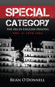 Special Category, The IRA in English Prisons Vol. 2 1978-1985; Ruan O'Donnell (paperback)