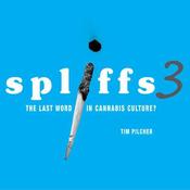 Spliffs 3, The Last Word in Cannabis Culture?; Tom Pilcher image