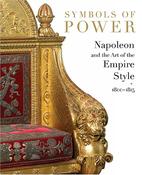 Symbols of Power, Napoleon and the Art of the Empire Style 1800-1815 image