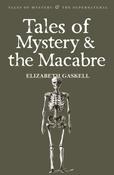Tales of Mystery &amp; Macabre; Elizabeth Gaskell image