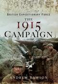 The 1915 Campaign; Andrew Rawson image