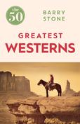 The 50 Greatest Westerns; Barry Stone image