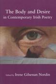 The Body and Desire in Contemporary Irish Poetry; Irene Gilsenan Nordin image