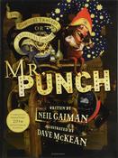 The Comical Tragedy or Tragical Comedy of Mr. Punch; Neil Gaiman (Illustrated by Dave McKean) image