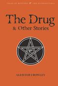 The Drug &amp; Other Stories; Aleister Crowley image