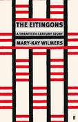 The Eitingons: A Twentieth-Century Story; Mary-Kay Wilmers image