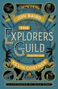 The Explorers Guild Volume One; Jon Baird &amp; Kevin Costner image