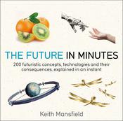 The Future in Minutes; Keith Mansfield image