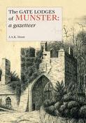 The Gate Lodges of Munster: A Gazetteer; J.A.K. Dean image