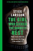 The Girl Who Kicked the Hornets' Nest; Stieg Larsson image